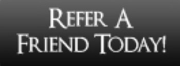 refer a friend today